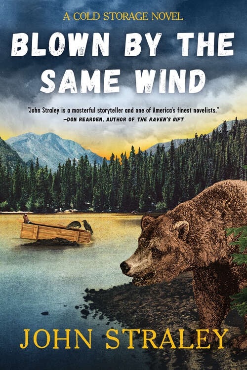 Book cover of Blown by the Same Wind (A Cold Storage Novel #4)