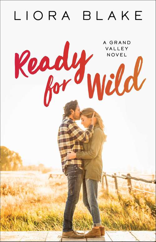 Ready for Wild: A Book Club Recommendation! (The Grand Valley Series #3)