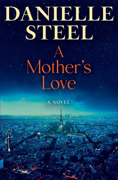 Book cover of A Mother's Love: A Novel