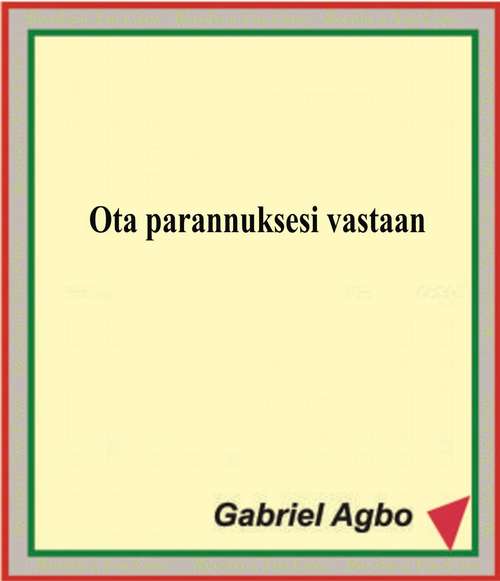 Book cover of Ota parannuksesi vastaan