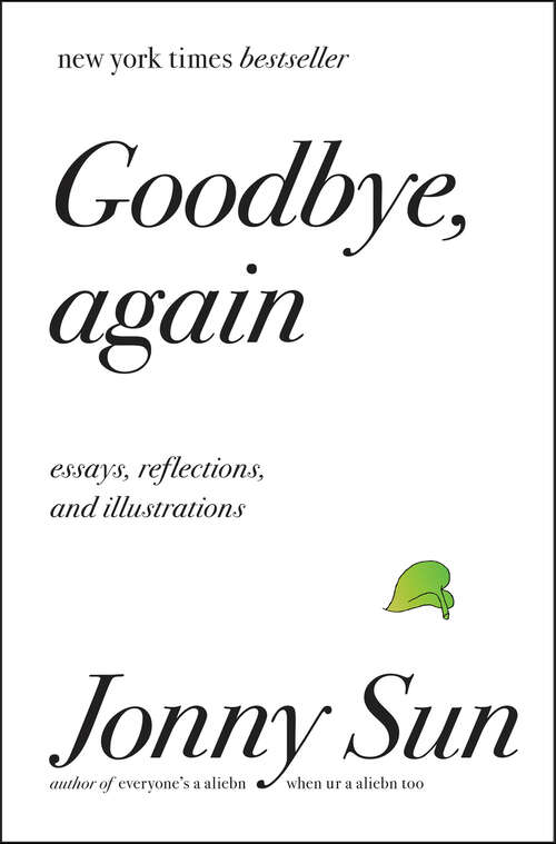 Book cover of Goodbye, Again: Essays, Reflections, and Illustrations