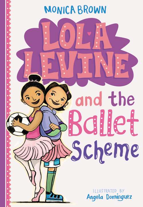 Lola Levine and the Ballet Scheme (Lola Levine #3)