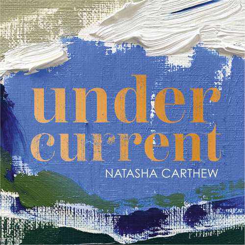 Book cover of Undercurrent: A Cornish Memoir of Poverty, Nature and Resilience