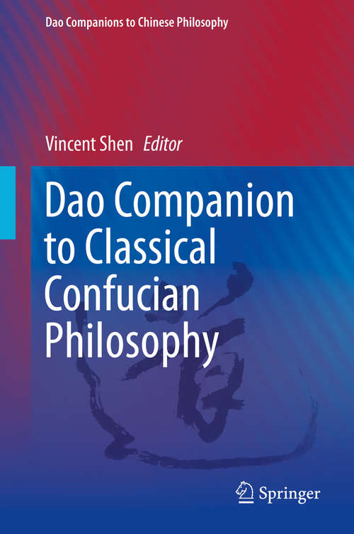 Book cover of Dao Companion to Classical Confucian Philosophy