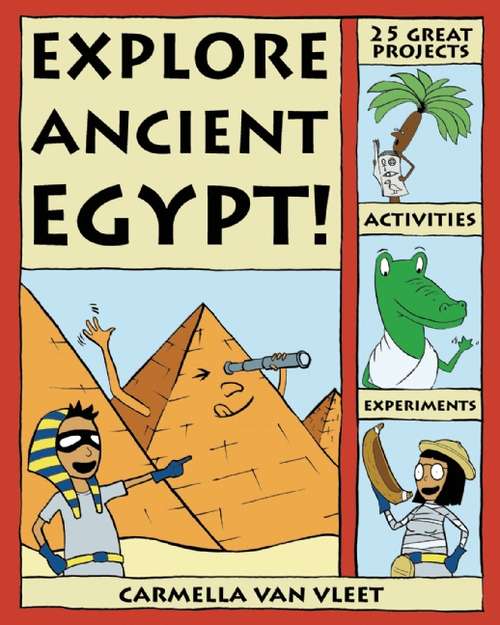Book cover of Explore Ancient Egypt!