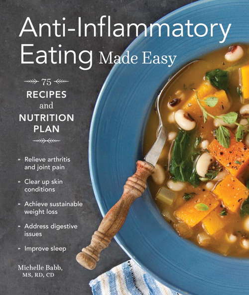 Book cover of Anti-Inflammatory Eating Made Easy