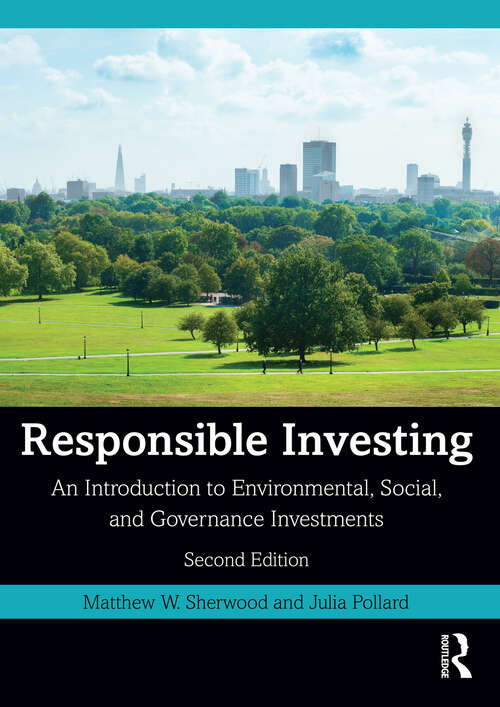 Book cover of Responsible Investing: An Introduction to Environmental, Social, and Governance Investments