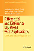 Differential and Difference Equations with Applications: ICDDEA 2019, Lisbon, Portugal, July 1–5 (Springer Proceedings in Mathematics & Statistics #333)