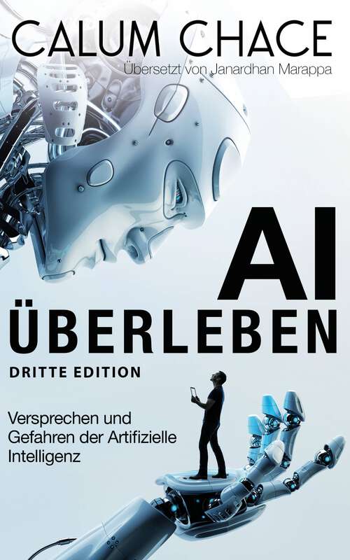 Book cover of AI überleben: Das Versprechen und die Gefahr Artifizielle Intelligenz