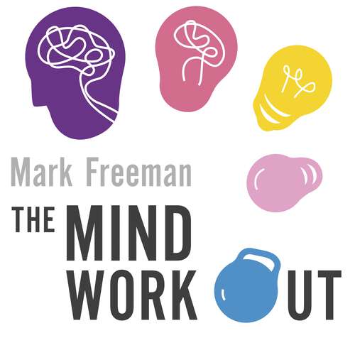 Book cover of The Mind Workout: Twenty steps to improve your mental health and take charge of your life (Tom Thorne Novels #492)