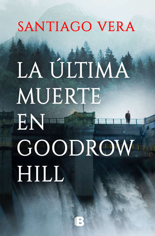 Book cover of La última muerte en Goodrow Hill