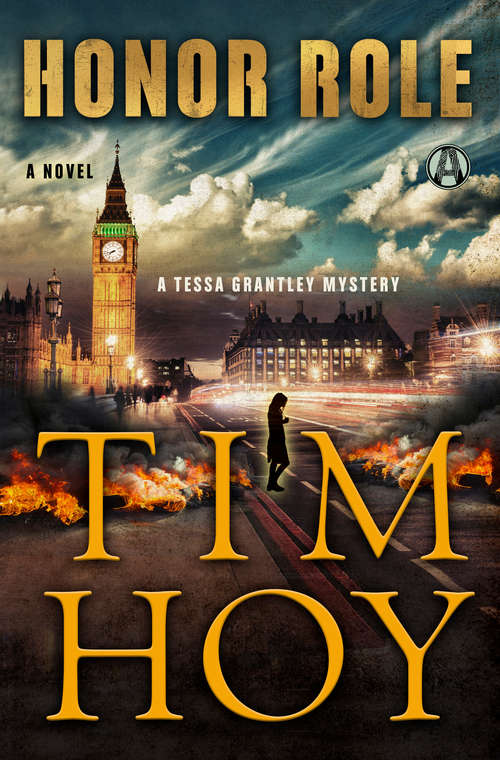 Honor Role: A Novel (A Detective Inspector Tessa Grantley Mystery #2)