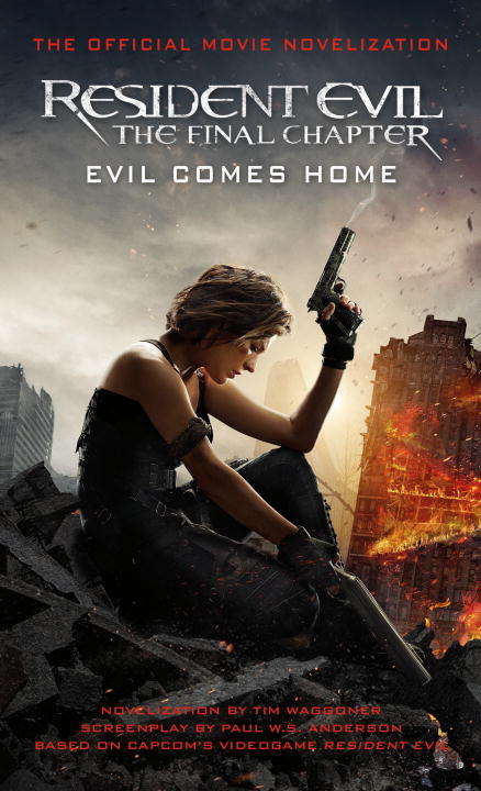 Book cover of Resident Evil: The Final Chapter (The Official Movie Novelization)
