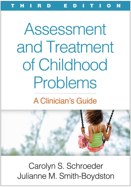 Cover image of Assessment and Treatment of Childhood Problems, Third Edition