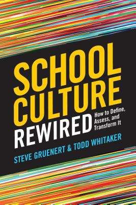 Book cover of School Culture Rewired: How to Define, Asses, and Transform It