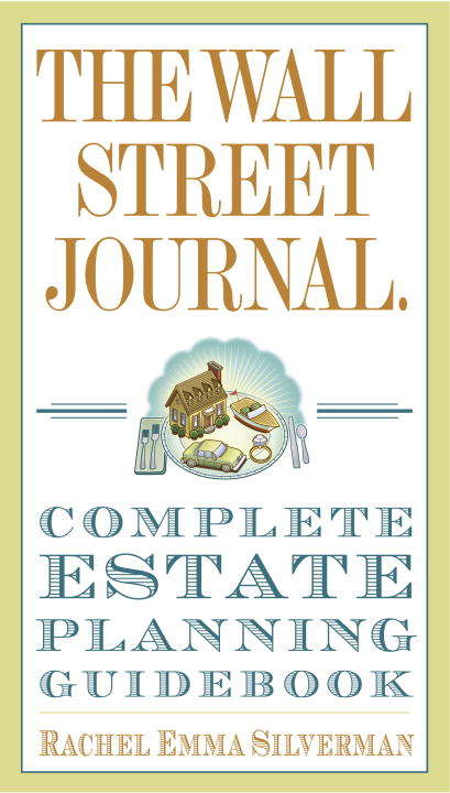 The Wall Street Journal Complete Estate-Planning Guidebook (Wall Street Journal Guides)