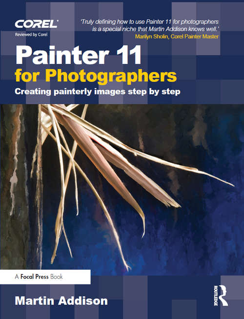 Book cover of Painter 11 for Photographers: Creating painterly images step by step