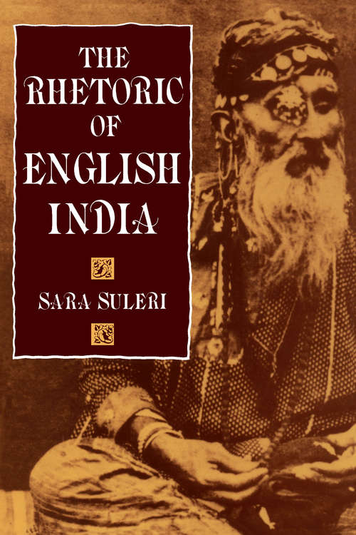 Book cover of The Rhetoric of English India