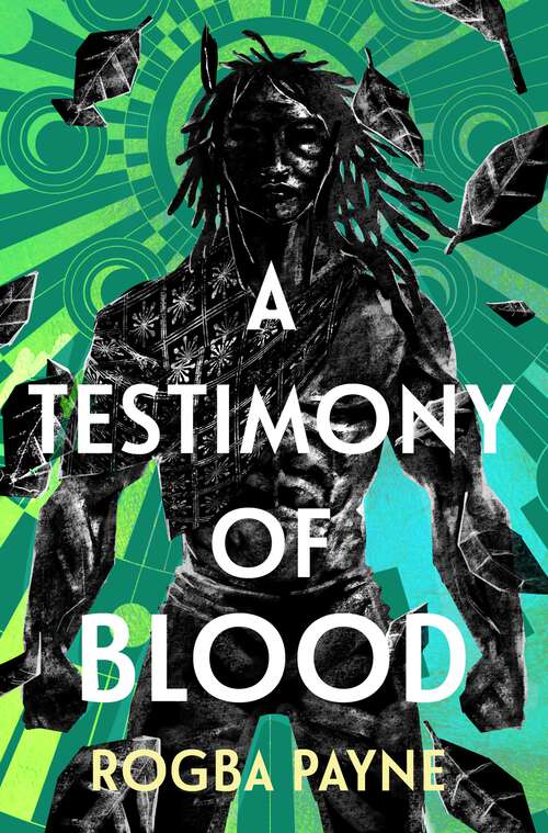 Book cover of A Testimony of Blood: An epic fantasy infused with the mythology of West Africa
