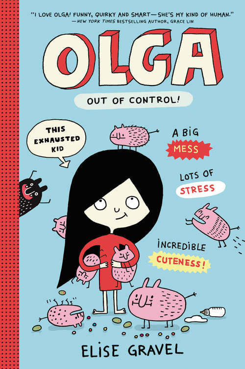 Book cover of Olga: Out of Control! (Olga #3)