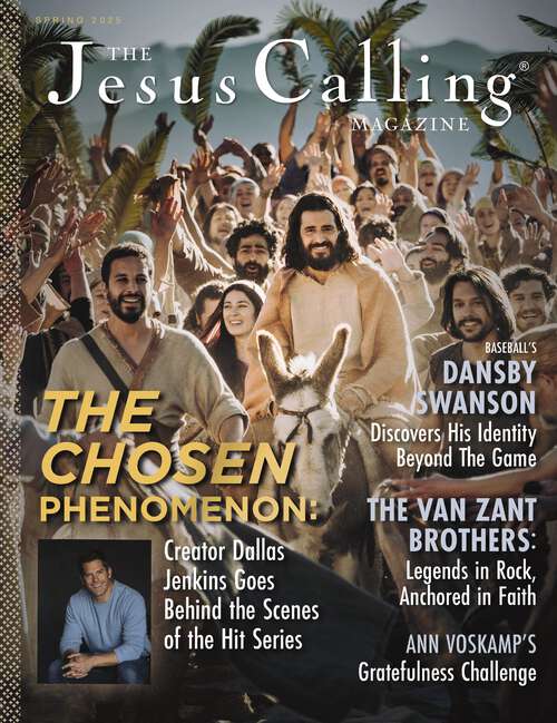 Book cover of Jesus Calling Magazine Issue 23: Dallas Jenkins (The Jesus Calling Magazine)