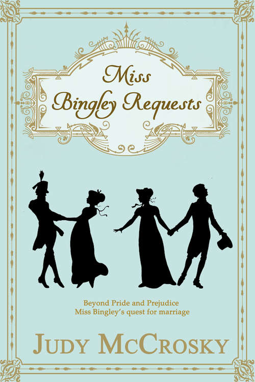 Book cover of Miss Bingley Requests: A Novel