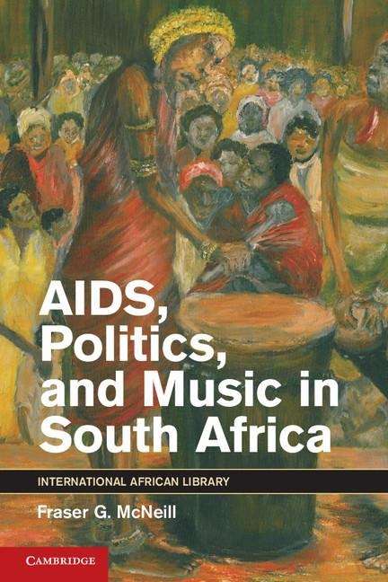 Book cover of AIDS, Politics, and Music in South Africa