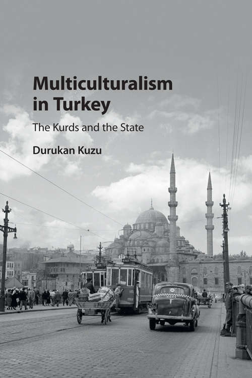 Book cover of Multiculturalism in Turkey: The Kurds and the State