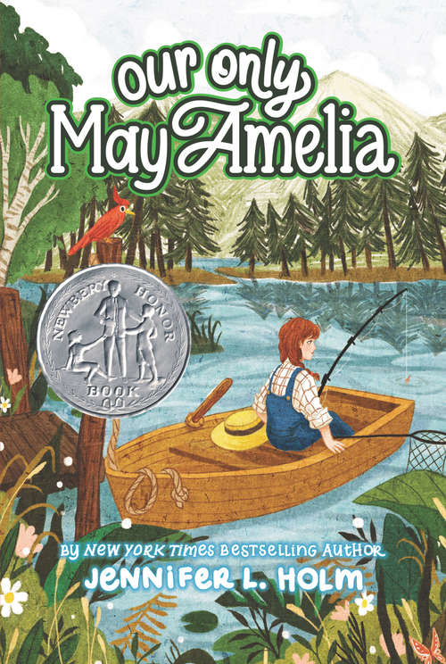 Book cover of Our Only May Amelia (Harper Trophy Bks.)
