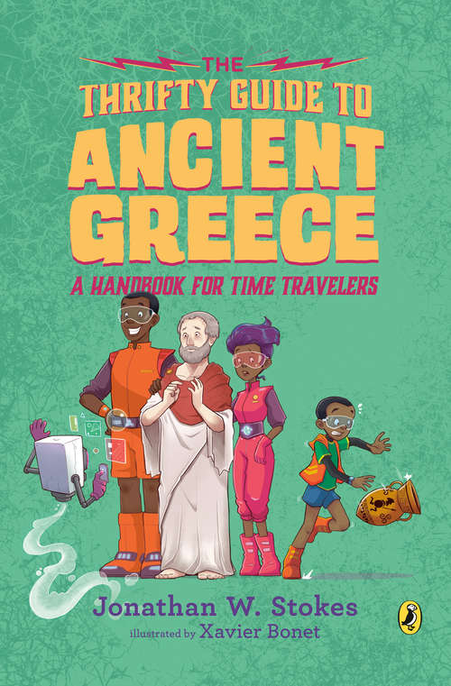 Book cover of The Thrifty Guide to Ancient Greece: A Handbook for Time Travelers (The Thrifty Guides #3)
