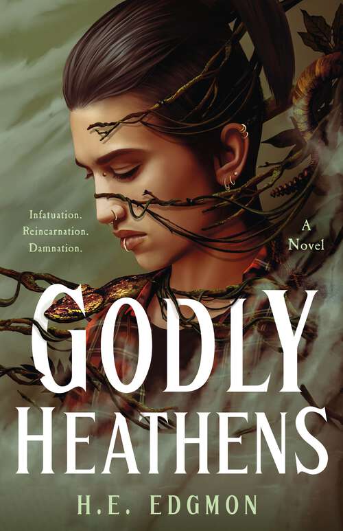 Book cover of Godly Heathens: A Novel (The Ouroboros #1)