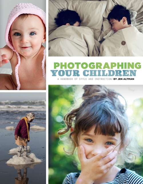 Book cover of Photographing Your Children