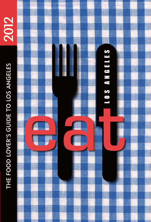 Book cover of EAT: Los Angeles