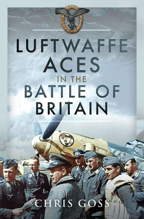 Book cover of Luftwaffe Aces in the Battle of Britain