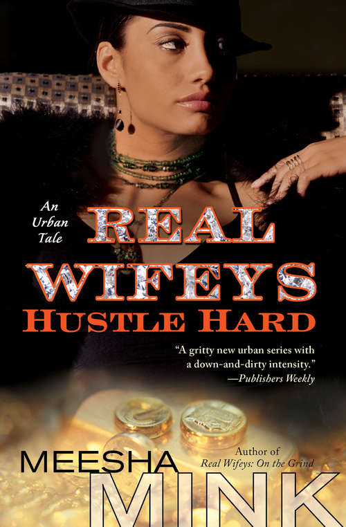 Book cover of Real Wifeys: Hustle Hard