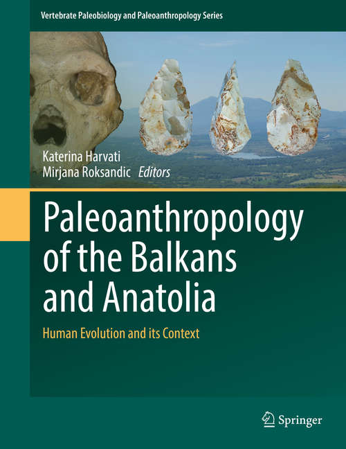 Book cover of Paleoanthropology of the Balkans and Anatolia