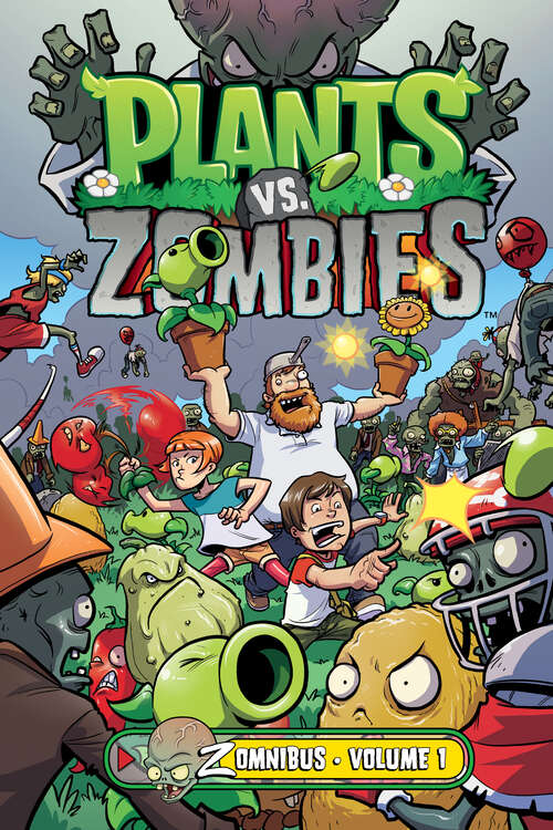 Book cover of Plants vs. Zombies Zomnibus Volume 1