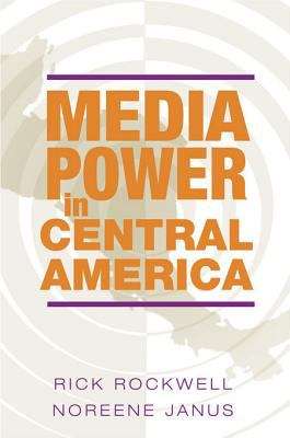 Book cover of Media Power in Central America