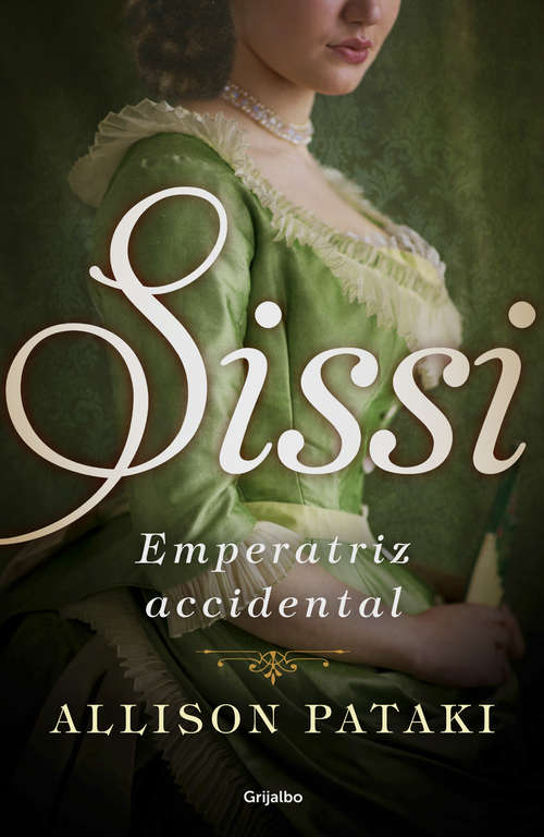 Book cover of Sissi, emperatriz accidental