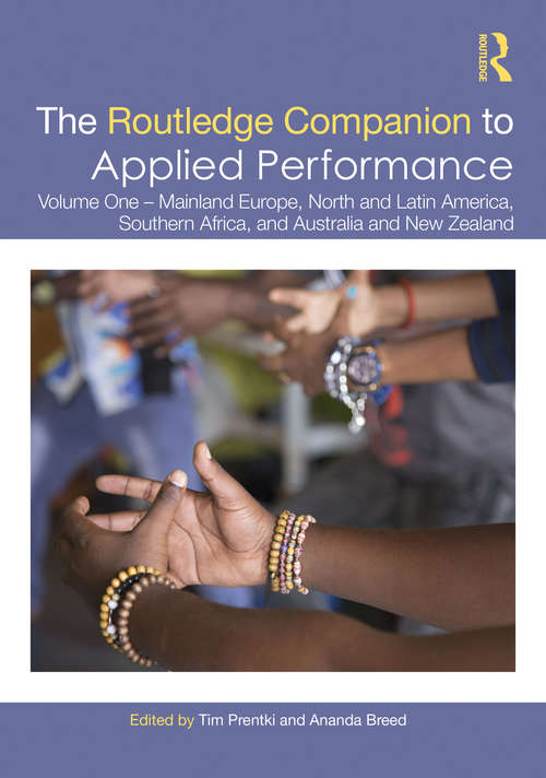 Book cover of The Routledge Companion to Applied Performance: Volume One – Mainland Europe, North and Latin America, Southern Africa, and Australia and New Zealand (Routledge Companions)
