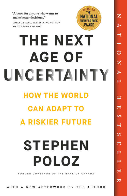 Book cover of The Next Age of Uncertainty: How the World Can Adapt to a Riskier Future