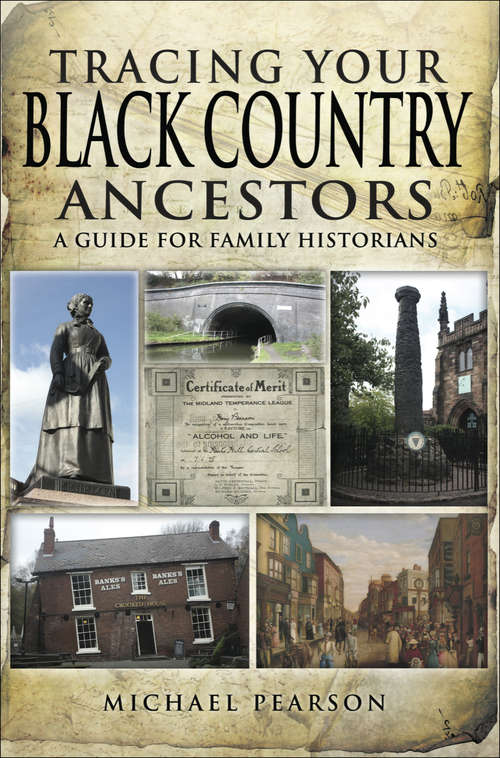 Tracing Your Black Country Ancestors: A Guide For Family Historians (Tracing Your Ancestors)