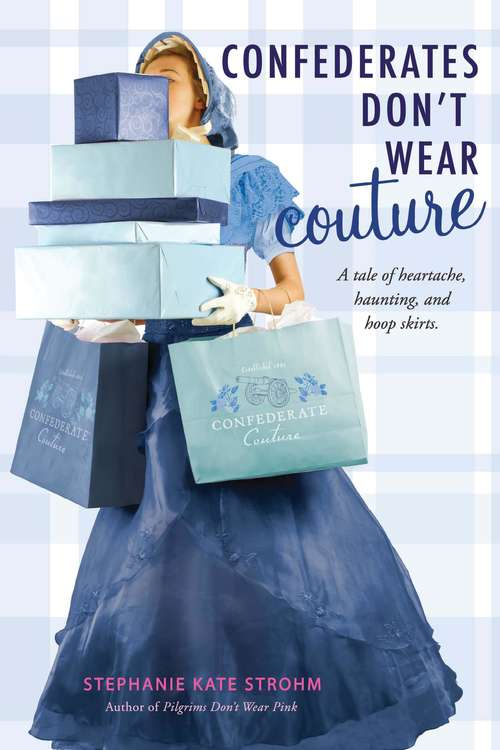 Book cover of Confederates Don't Wear Couture
