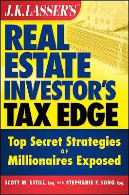 J.K. Lasser's Real Estate Investors Tax Edge