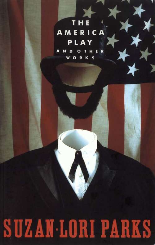 Book cover of The America Play and Other Works