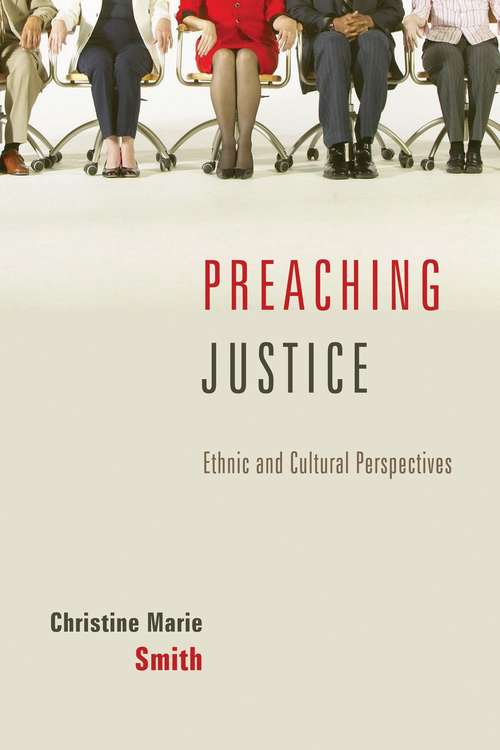 Preaching Justice: Ethnic and Cultural Perspectives