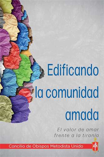 Book cover of Edificando la comunidad amada: El valor de amar frente a la tiranía (Edificando la comunidad amada - ePub)