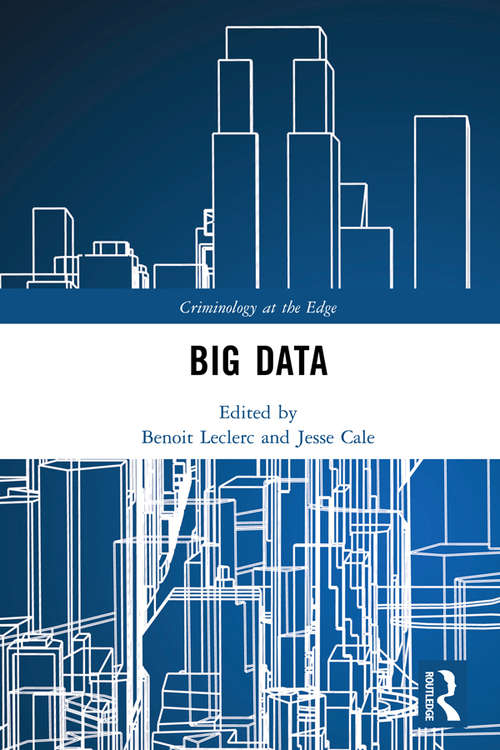 Book cover of Big Data (Criminology at the Edge)