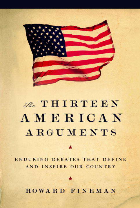 Book cover of The Thirteen American Arguments