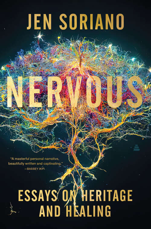 Book cover of Nervous: Essays on Heritage and Healing
